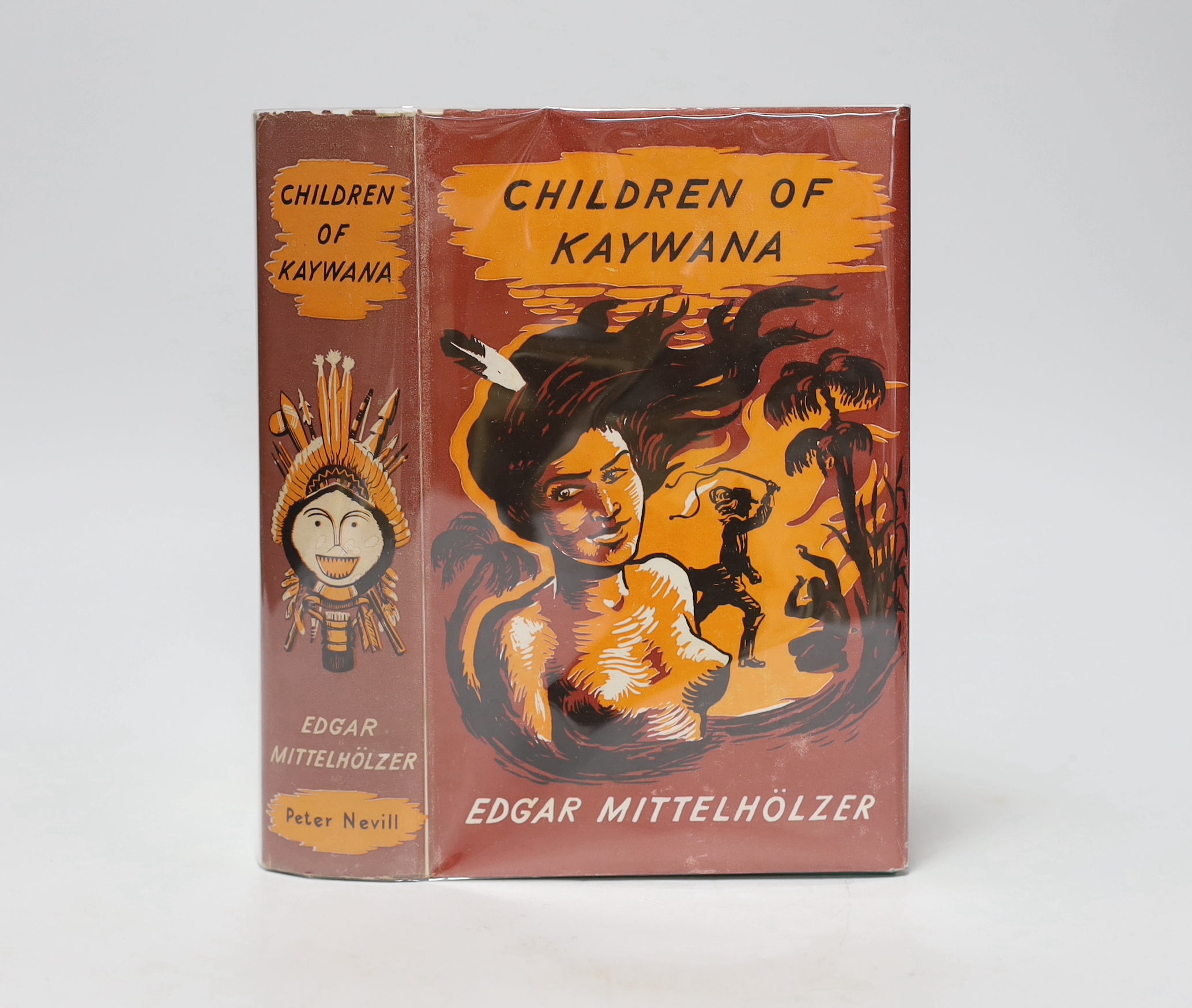 Mittelholzer, Edgar - Children of Kaywana, 1st edition, 8vo, cloth in rare unclipped d/j, the first of the Kaywana Trilogy, Peter Nevill, London, 1952